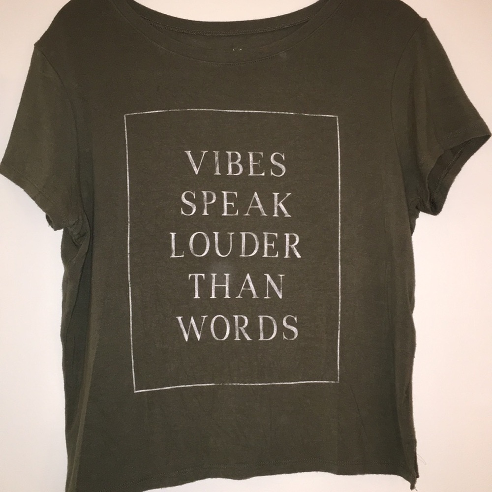 soft & sexy T-shirt VIBES SPEAK LOUDER THAN WORDS